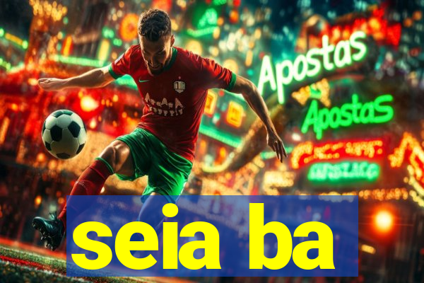 seia ba